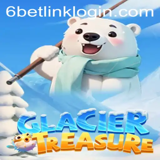 Exploring GlacierTreasure: Unveiling the Adventure with 6BET Philippines