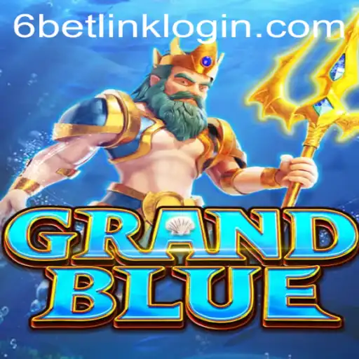 Explore the Exciting World of GRANDBLUE and 6BET Philippines