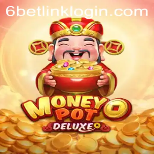 Discover MoneyPotDELUXE: A Thrilling Gaming Experience with 6BET Philippines