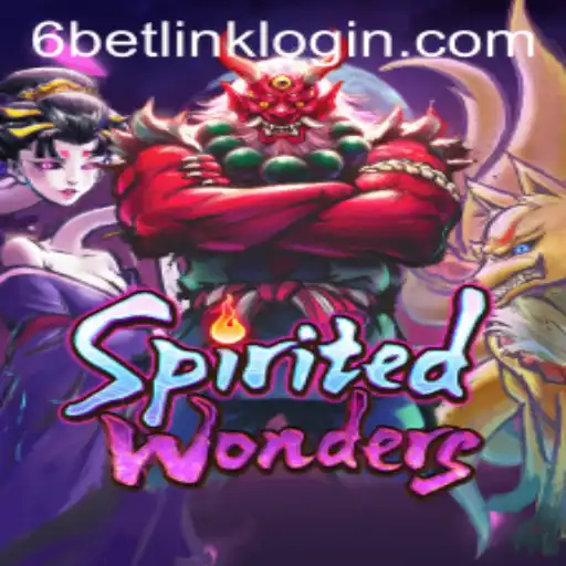 Discover the Enchanting World of SpiritedWonders and 6BET Philippines